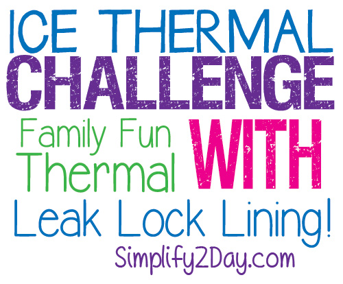 Ice Thermal Challenge â€“ Family Fun Thermal with Leak Lock Liner ...